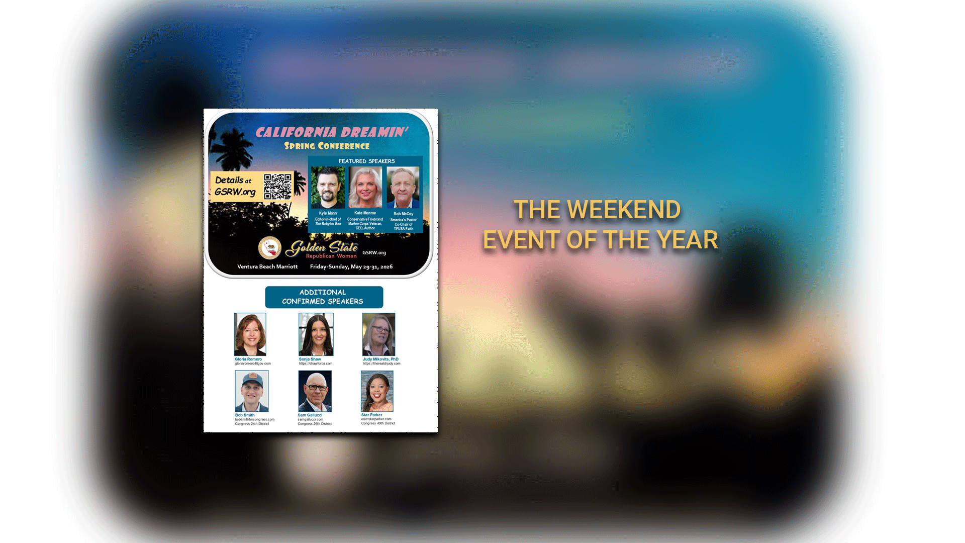 A promotional flyer for the California Dreamin' Spring Conference, held at the Ventura Beach Marriott from May 29-31, 2026. It features images and names of key speakers, including Kyle Mann, Kate Monroe, and Rob McCoy, along with additional confirmed