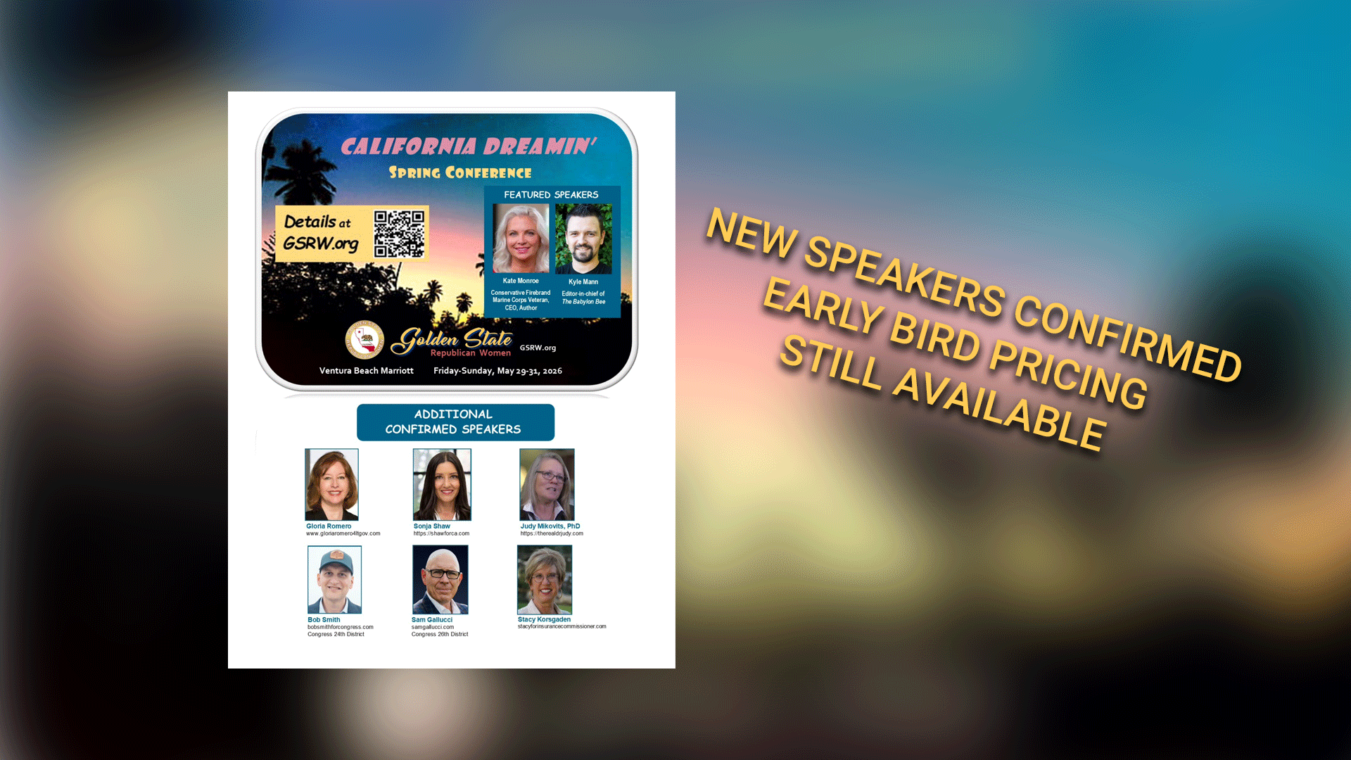 Flyer for the California Dreamin' Spring Conference, held at Ventura Beach Marriott from May 29 to 31, 2026. Features images of keynote speakers Kate Monroe and Kyle Mann, with additional confirmed speakers Glona Romero, Sonja Shaw, Judy Mikovits, Bo
