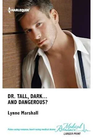 Dr. Tall Dark and Dangerous.jpeg