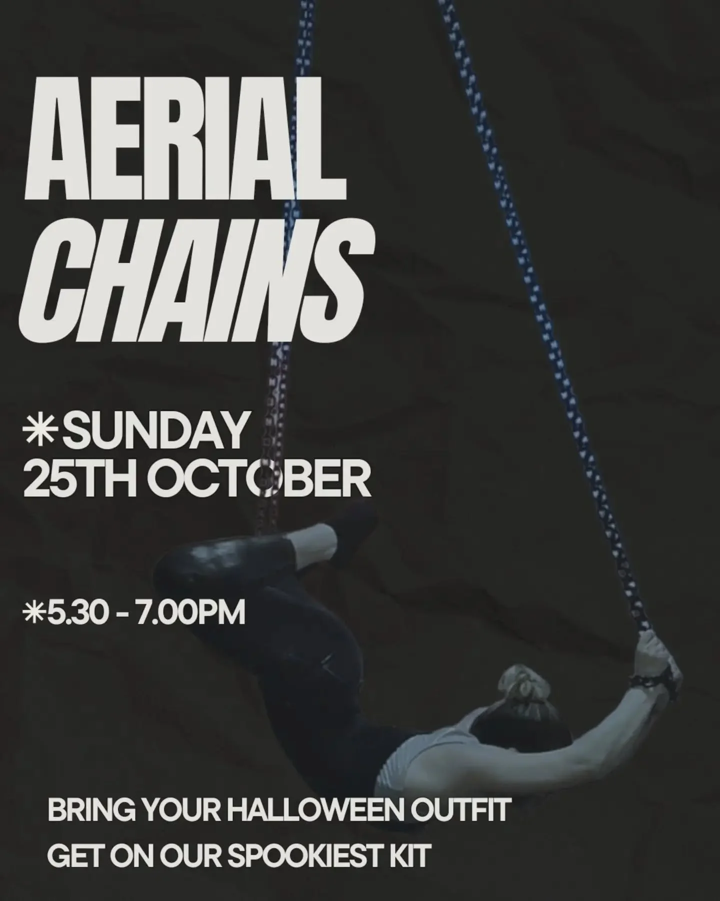 We have another fierce Halloween workshop for you... 

⛓️ AERIAL CHAINS with @aerialistnatalie ⛓️ 

👻 Join our spookiest aerial discipline: the fierce art of Aerial Chains!

🎃 As a Halloween special: You can bring your heels, bring your Halloween o