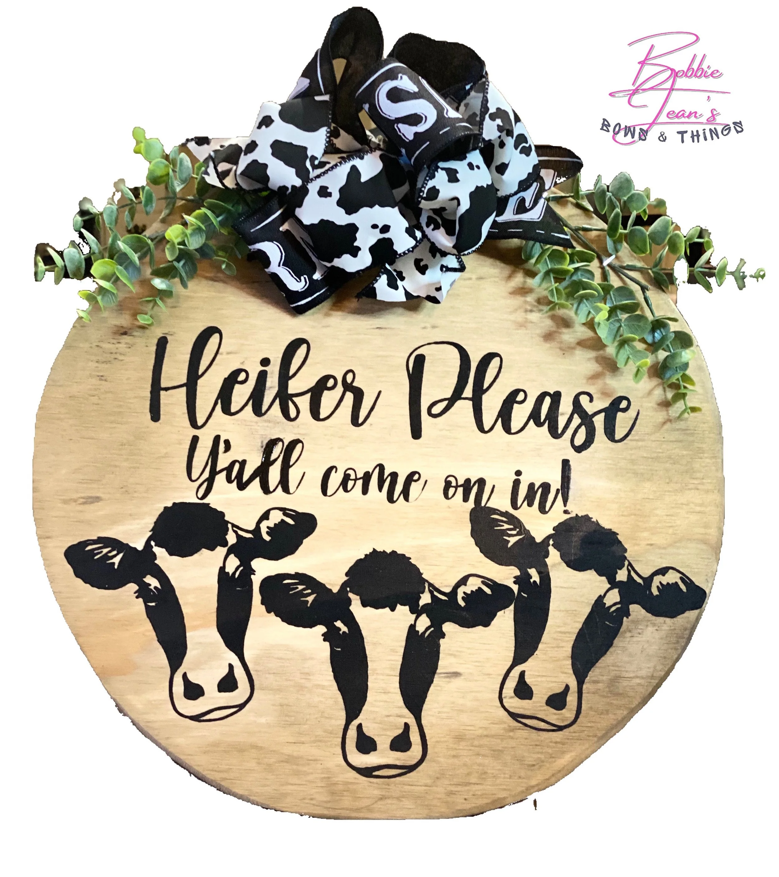 Heifer Please Y'all Come on in!