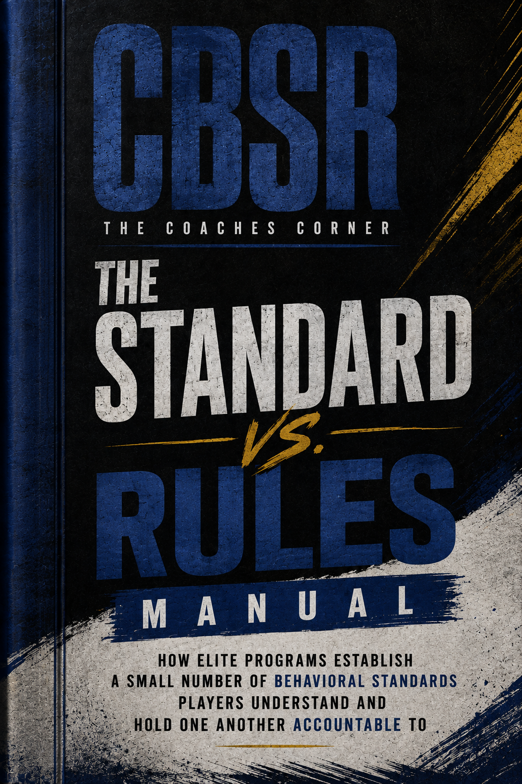 The Standard vs. The Rules