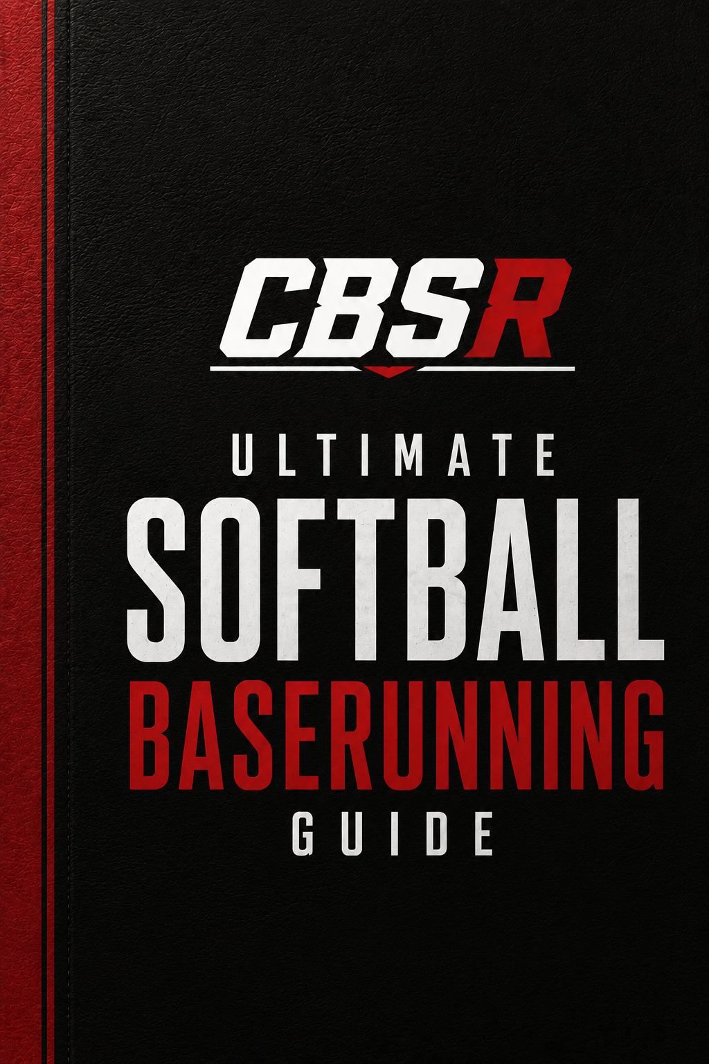 The Ultimate Softball Base Running Guide