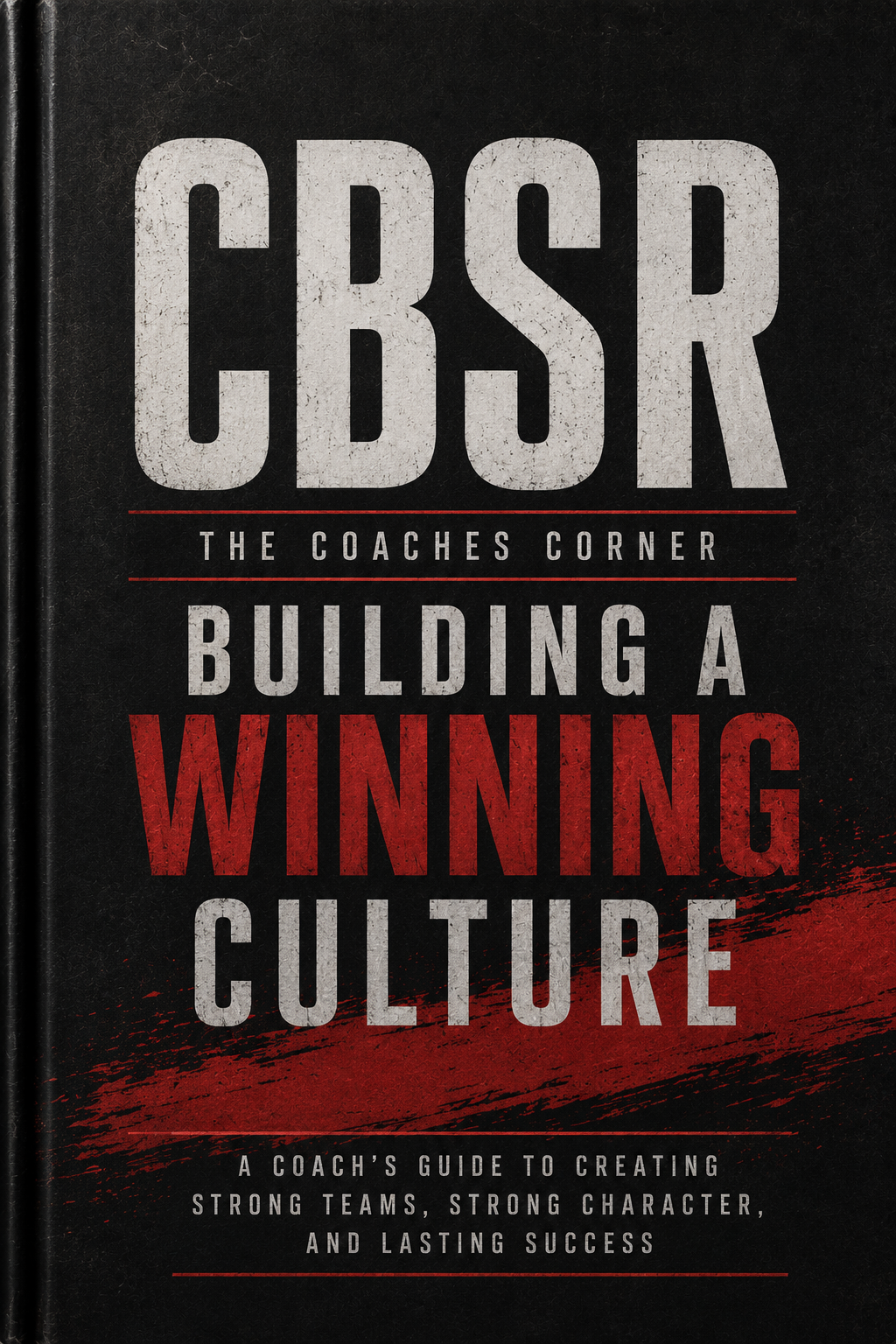 Building a Winning Culture