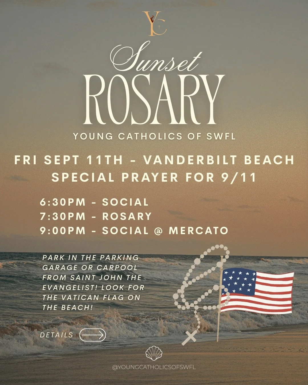 COMMENT ROSARY TO RSVP!!

Our Sunset Rosary is moving to a special FRIDAY! Join us this Friday 9/11 for a Young Adult Social and special Rosary for the victims of 9/11 and the safety of our country 🇺🇸

We&rsquo;re expecting OVER 200 people so we mo