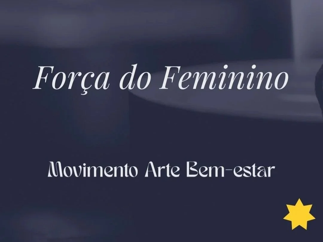 Força do Feminino