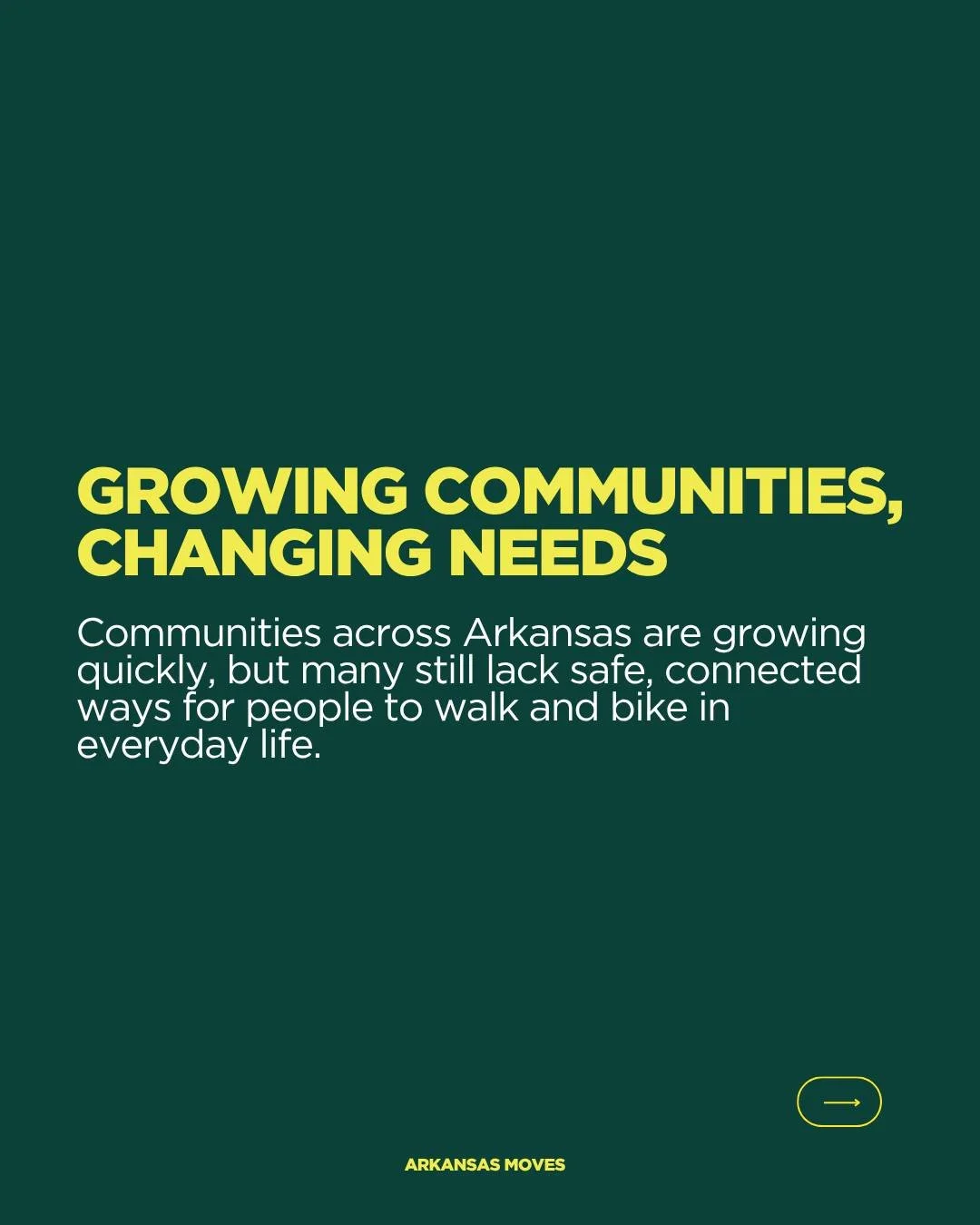 Growth is picking up across Arkansas, and it&rsquo;s opening the door to think differently about how people get around day to day. When it&rsquo;s easier to walk or bike where you need to go, it starts to shift how a place feels and how people experi