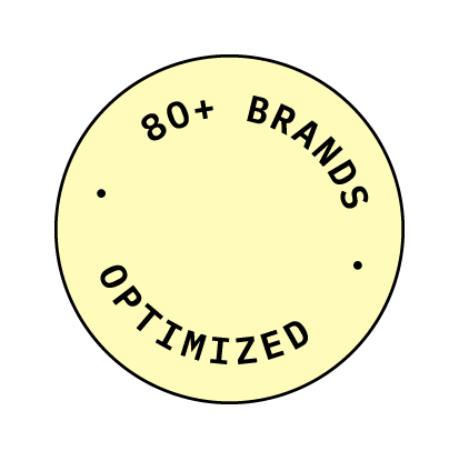 80+ Brands Optimized