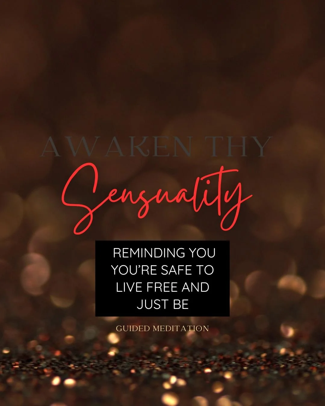 Awaken Thy Sensuality