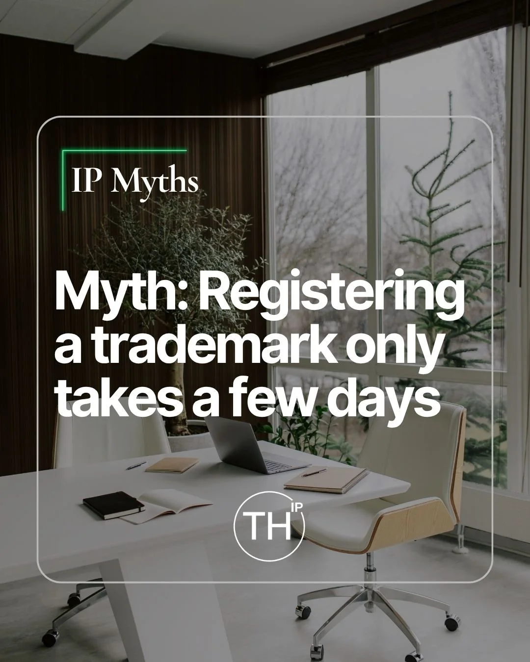 Myth: Registering a Trademark only takes a few days