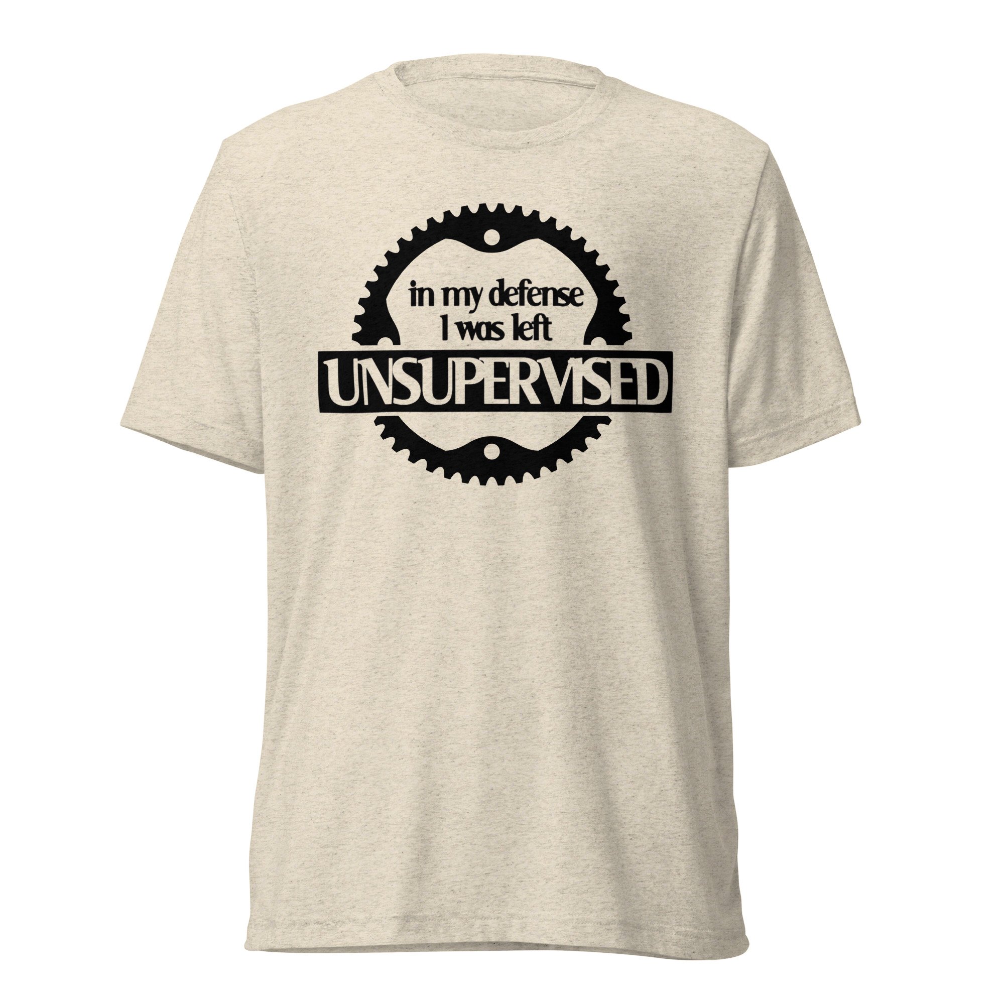 In My Defense I was Left Unsupervised Short sleeve t-shirt