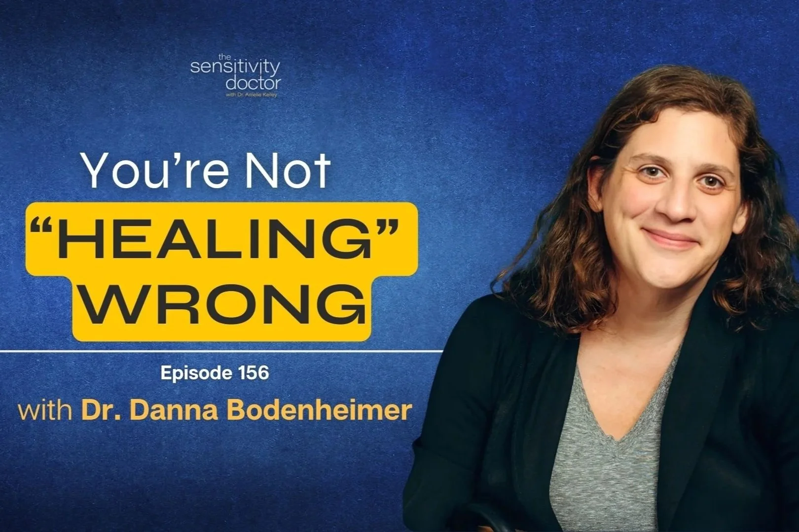 You're not "healing" wrong, episode 156 podcast thumbnail