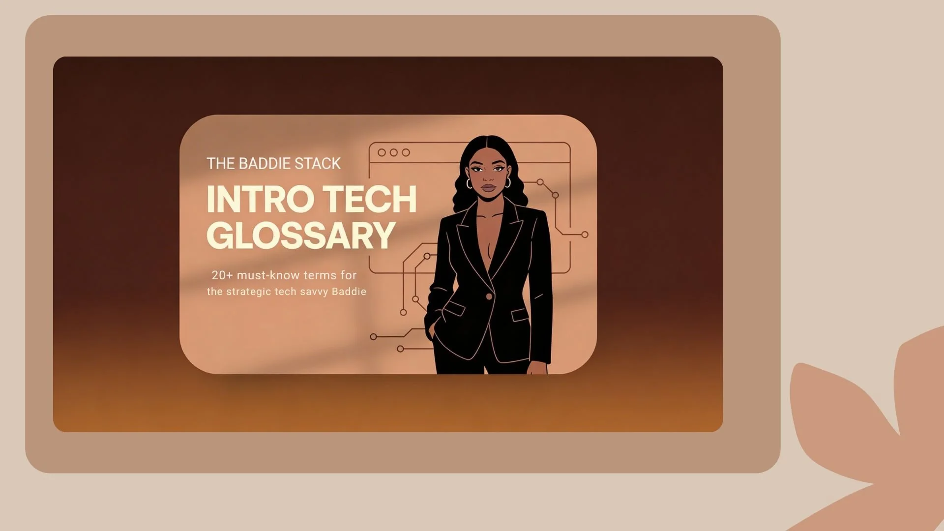 Baddie Starter - Glossary