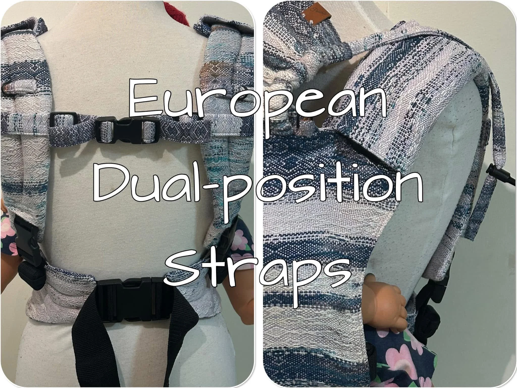 Two images of a baby carrier with European-inspired woven straps, demonstrating its dual-position feature. The left image shows the front view of the carrier against a mannequin, while the right image shows the side view of the carrier on a mannequin