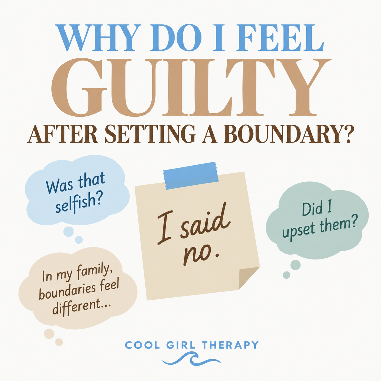 Why Do I Feel Guilty After Setting a Boundary?