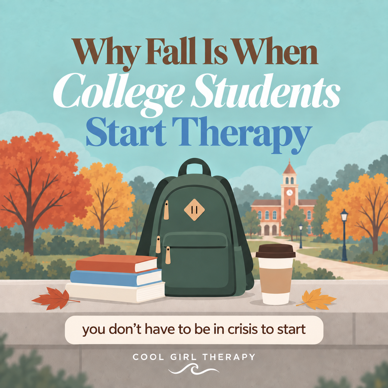 Why Fall Is When a Lot of College Students Start Therapy