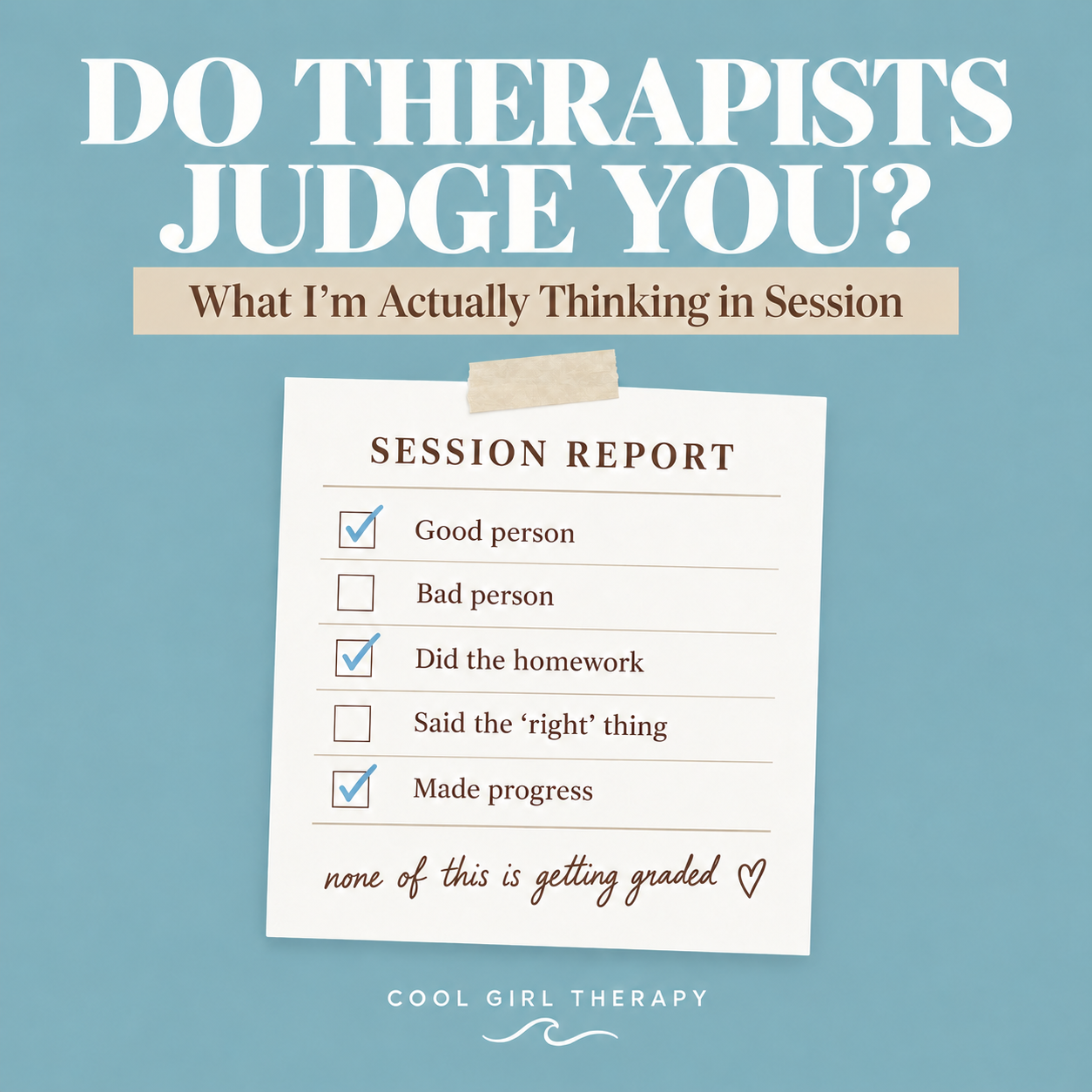 Do Therapists Judge You? What I'm Actually Thinking in Session