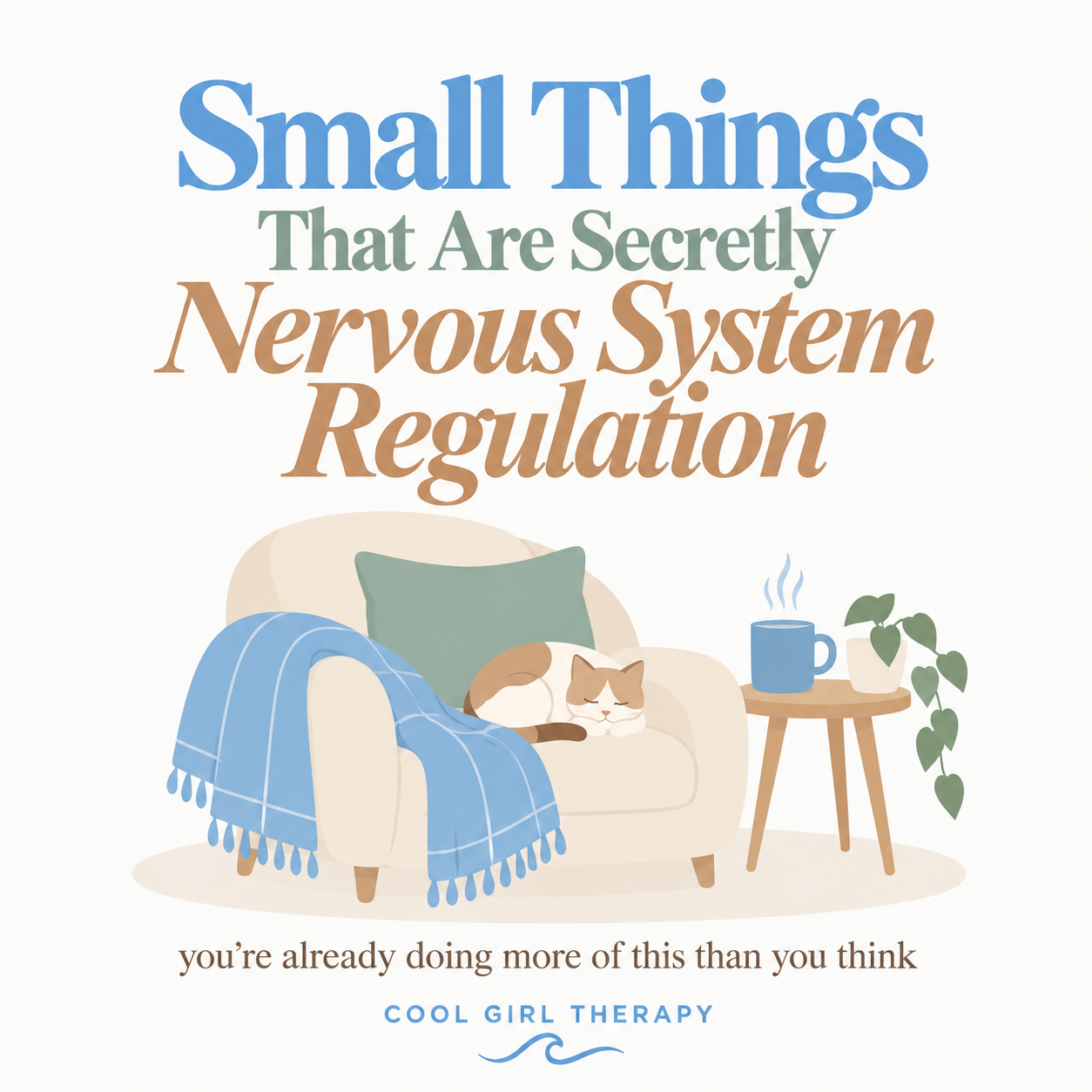 Small Things That Are Secretly Nervous System Regulation