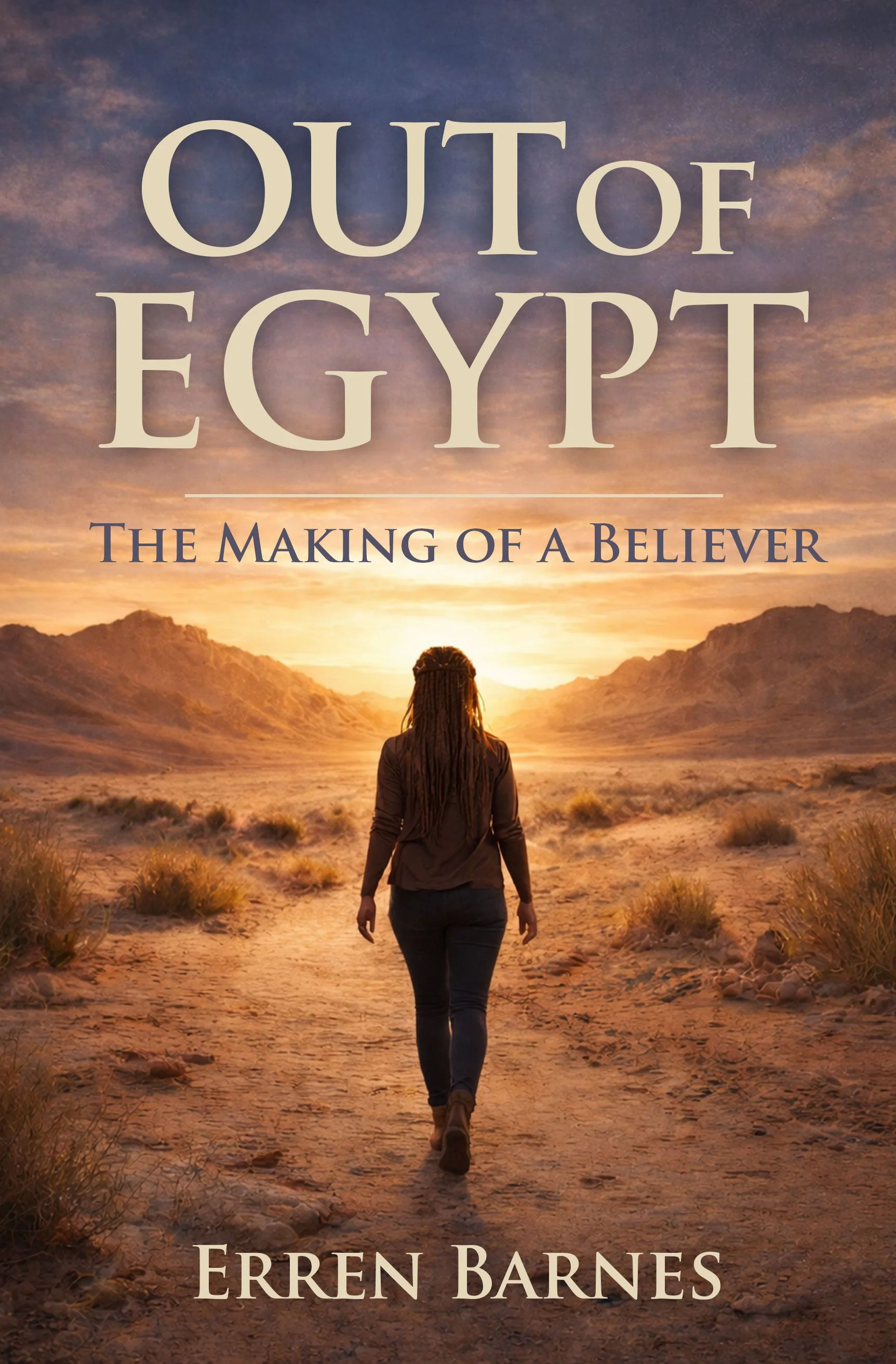 Out of Egypt: The Making of A Believer