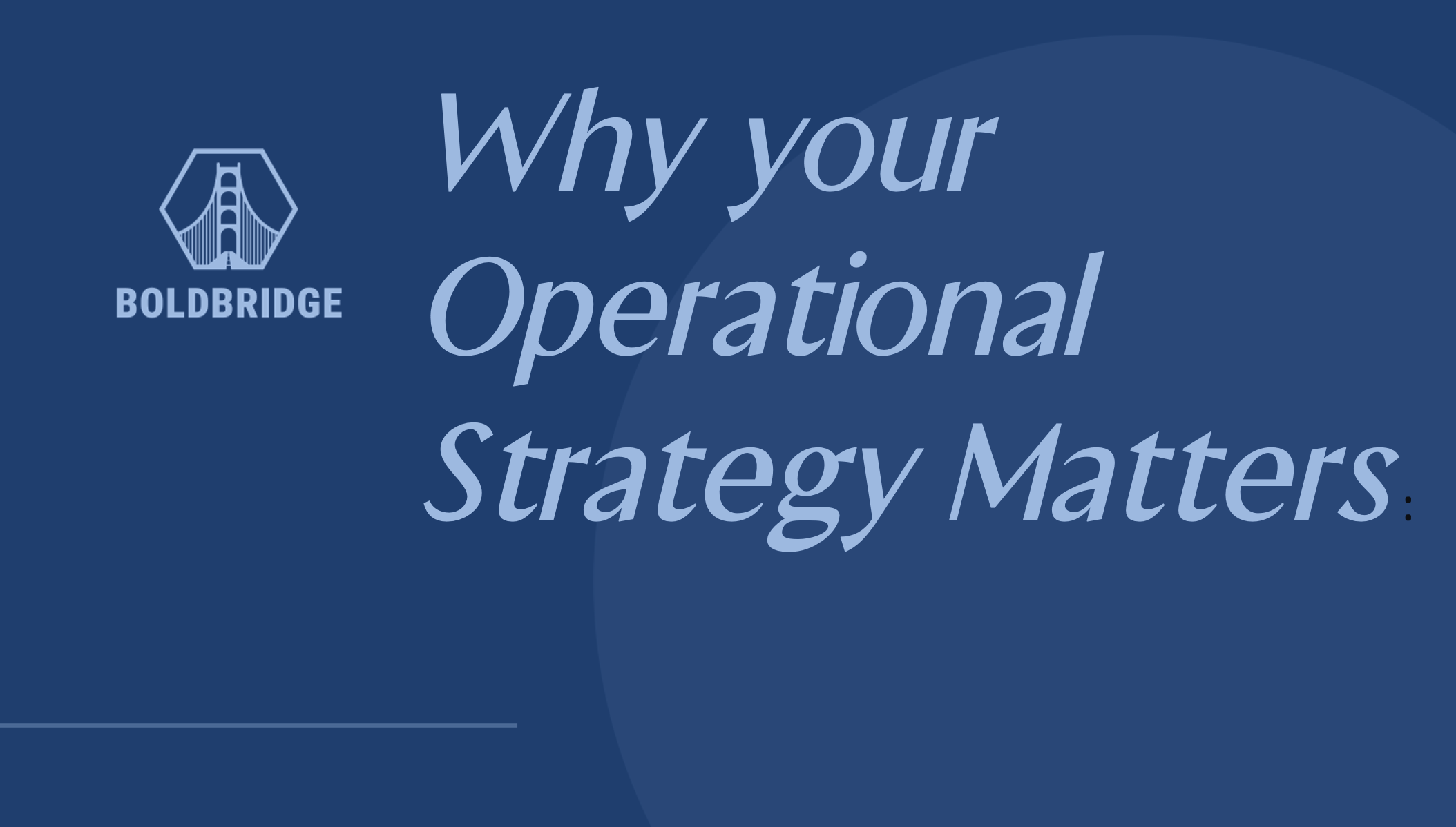 Why your Operational Strategy Matters