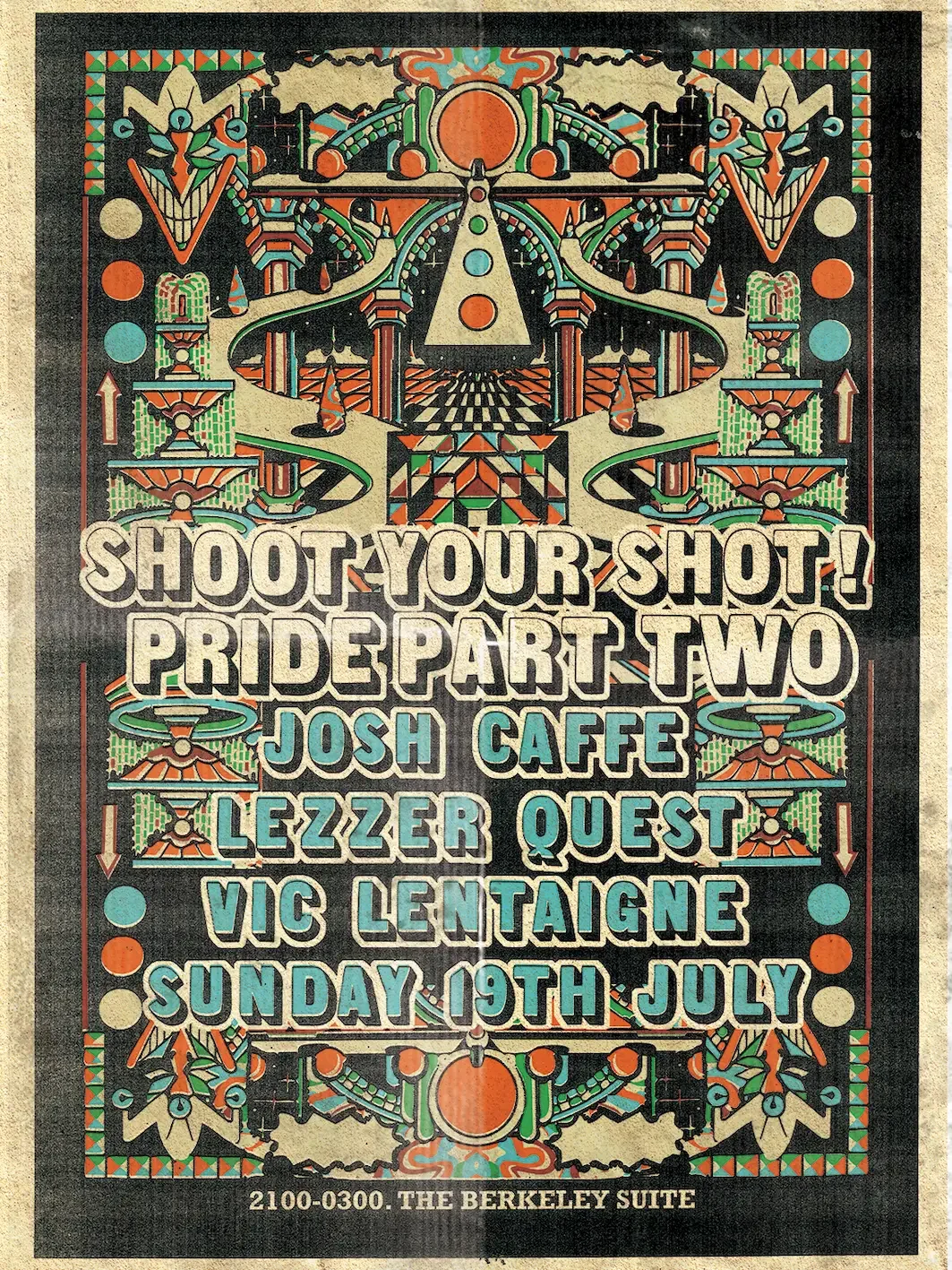 SUNDAY, JULY 19th
SHOOT YOUR SHOT - PRIDE
