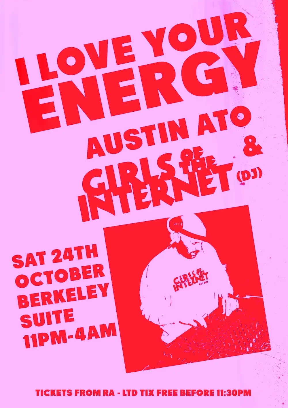 I Love Your Energy with Girls of the Internet and Austin Ato