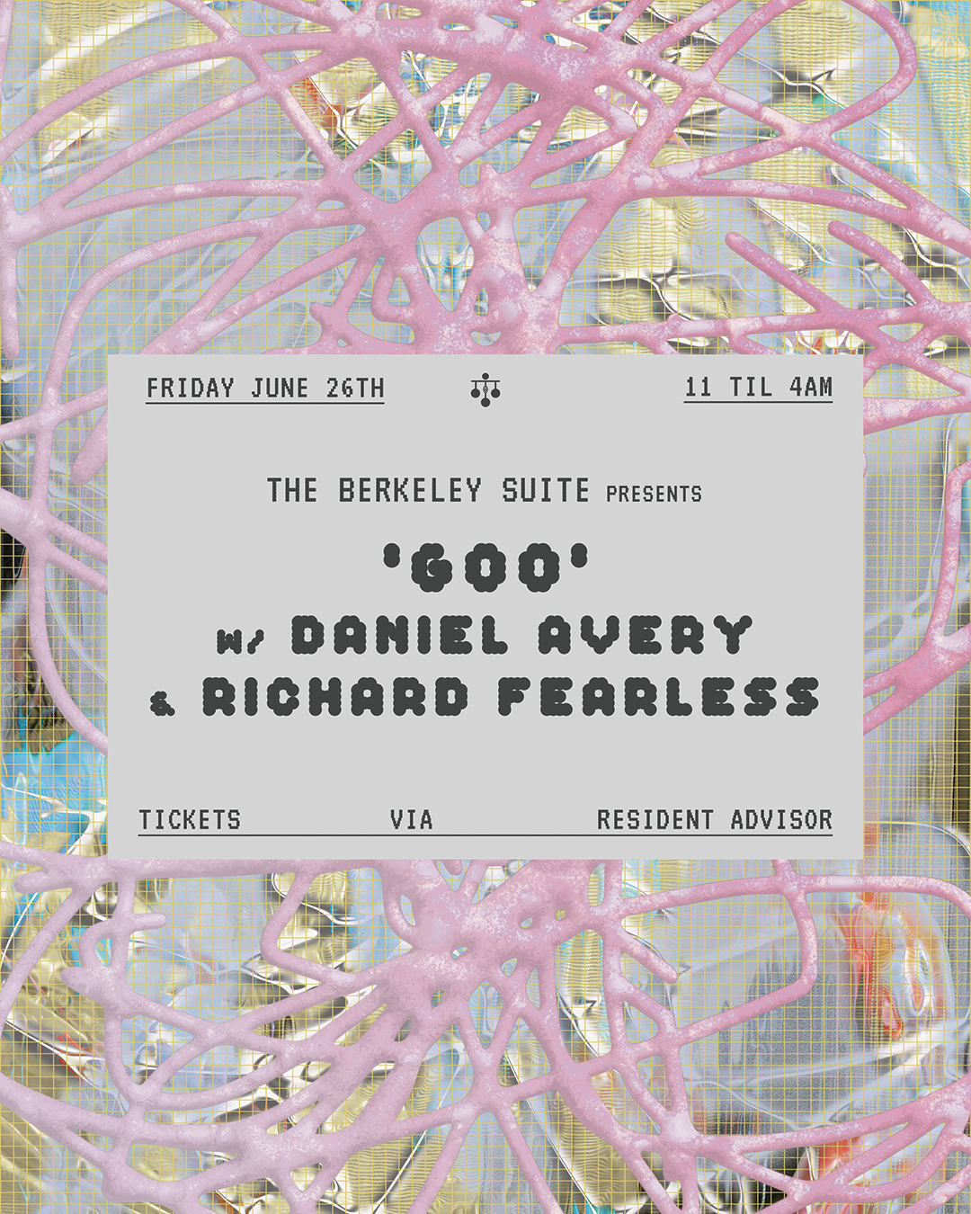 FRIDAY, JUNE 26TH
'GOO' - DANIEL AVERY & RICHARD FEARLESS