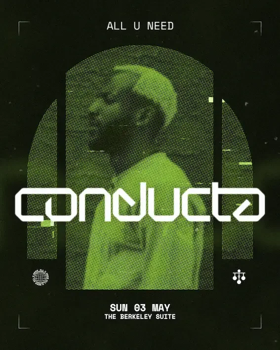 Sunday, May 3rd
ALL U NEED: Conducta