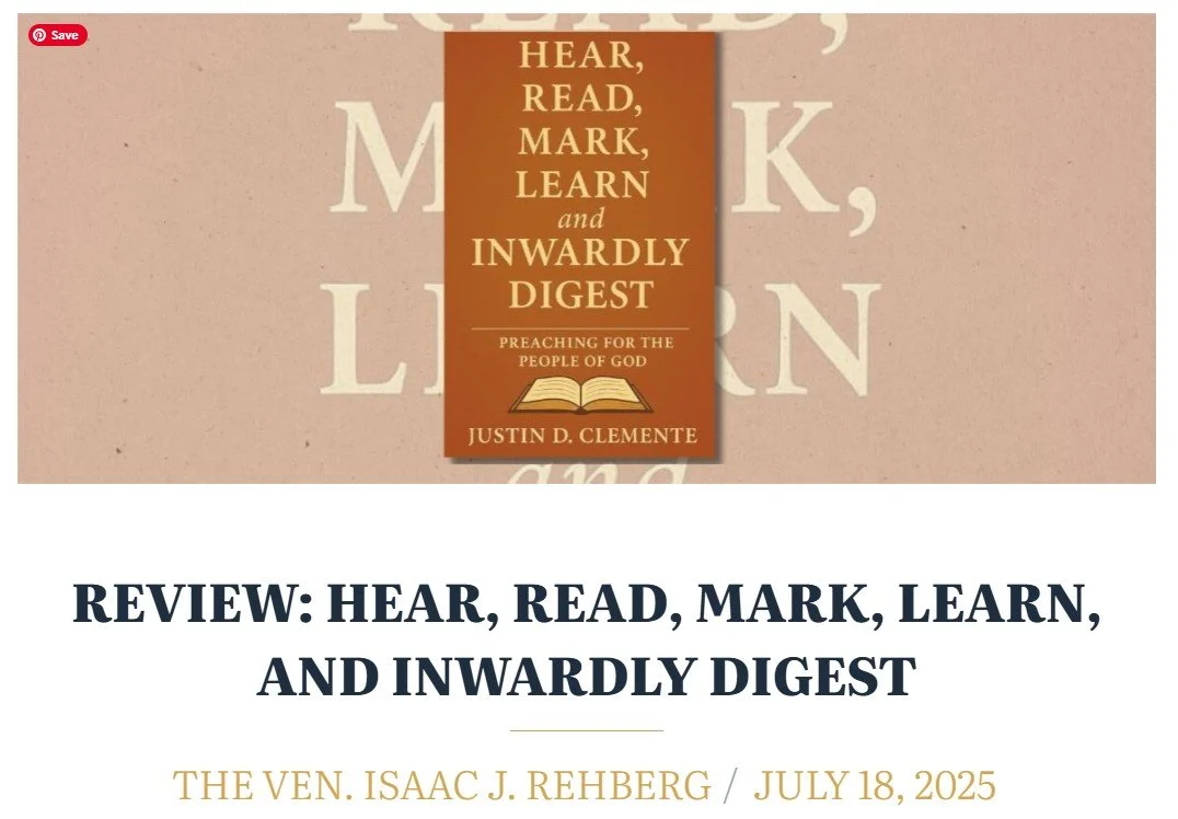 Book cover titled "Hear, Read, Mark, Learn and Inwardly Digest" by Justin D. Clemente with subtitle "Preaching for the People of God."