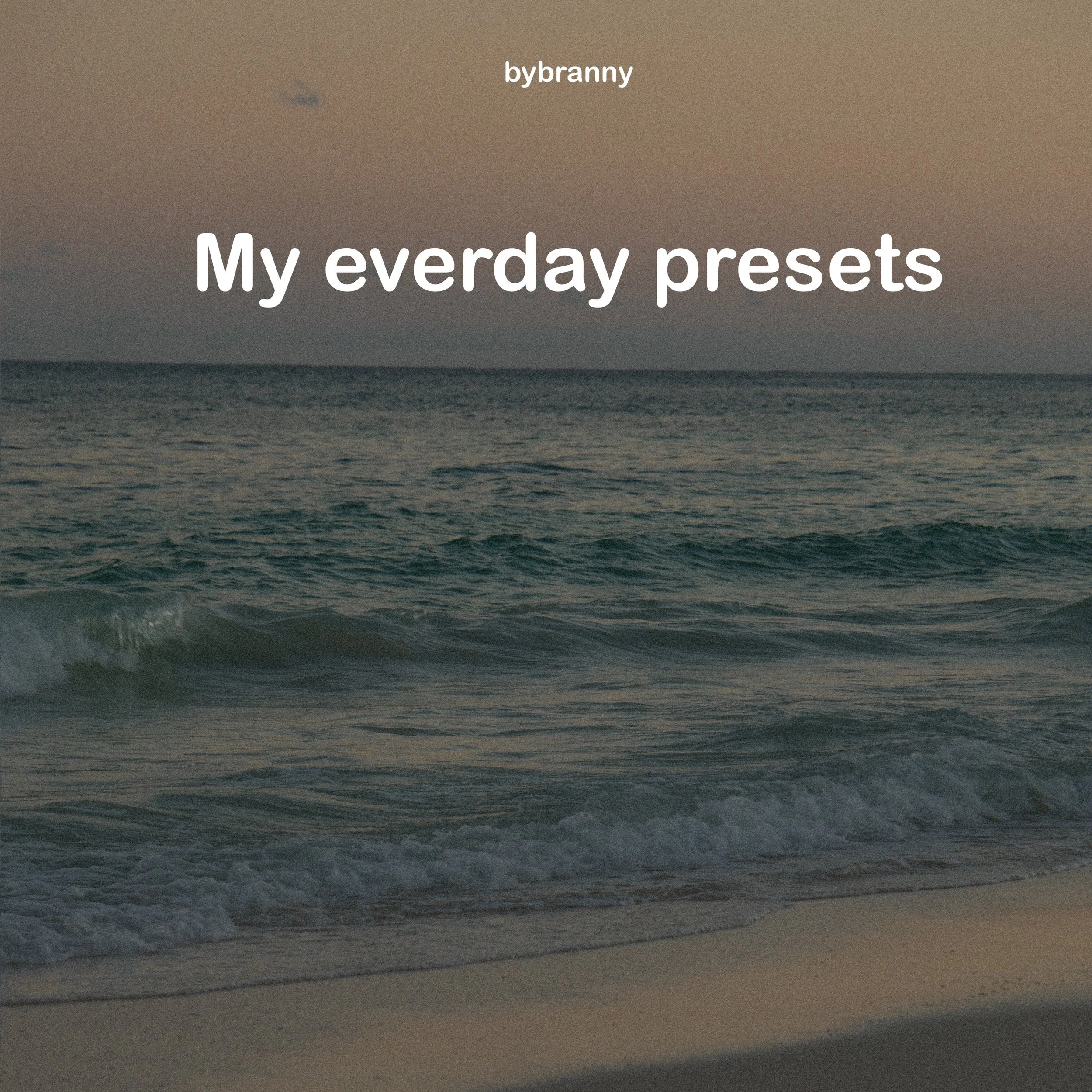 My Everyday Presets