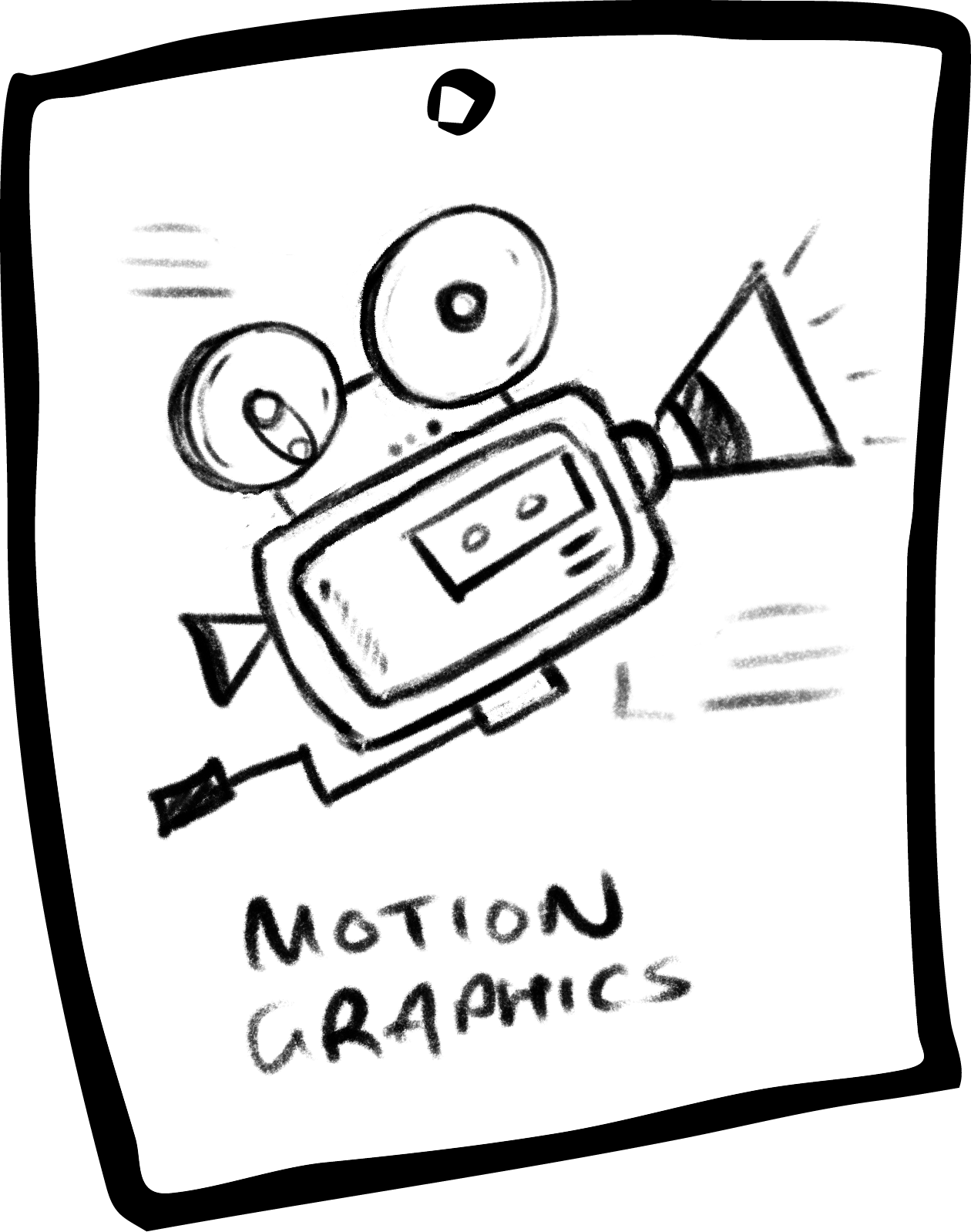 A hand-drawn illustration of a vintage movie camera with two large reels on top, a lens on the front, and the words "Motion Graphics" written below.