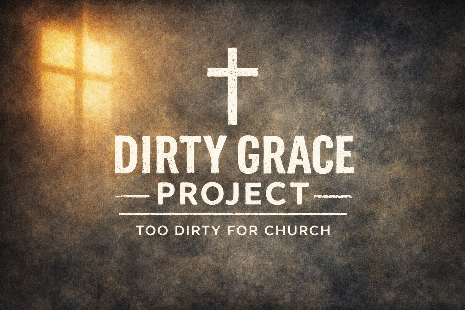 Dirty Grace Project