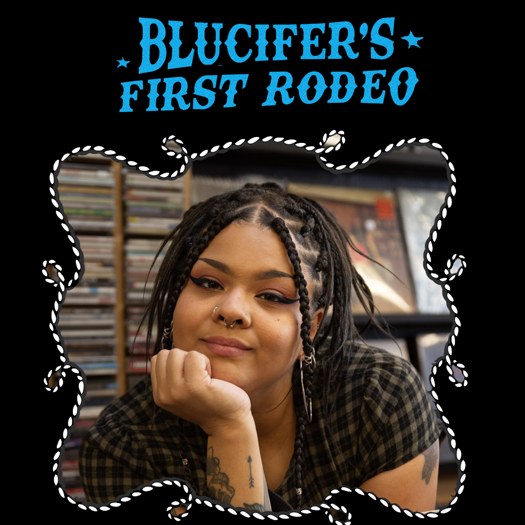 Blucifer's First Rodeo
