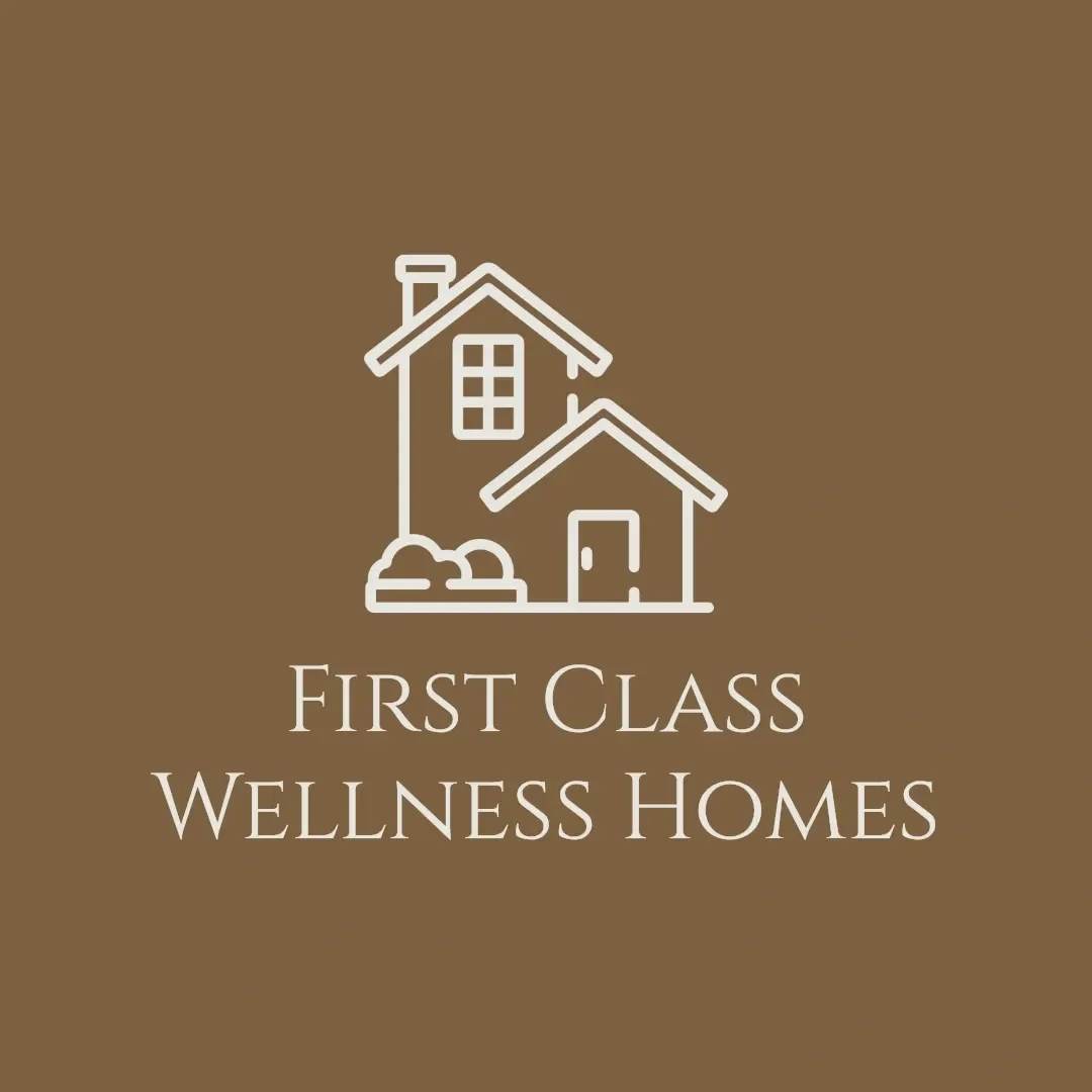 First Class Wellness Homes