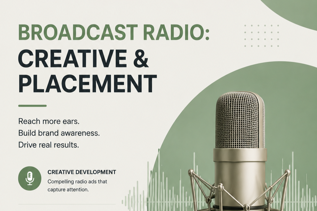 Broadcast Radio: Creative & Placement