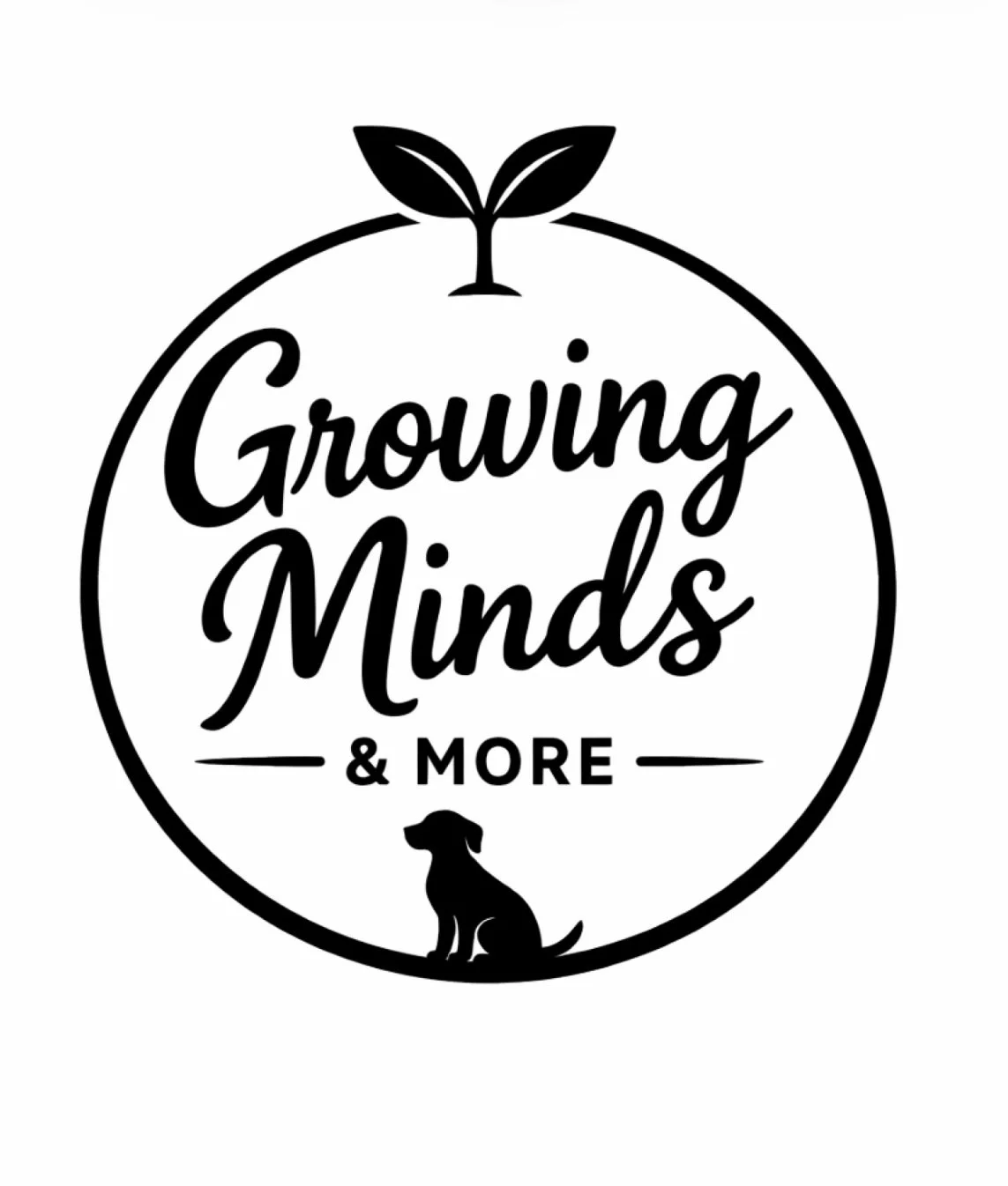 Logo with the words 'Growing Minds & More' inside a circle, featuring a small plant at the top and a dog silhouette at the bottom.