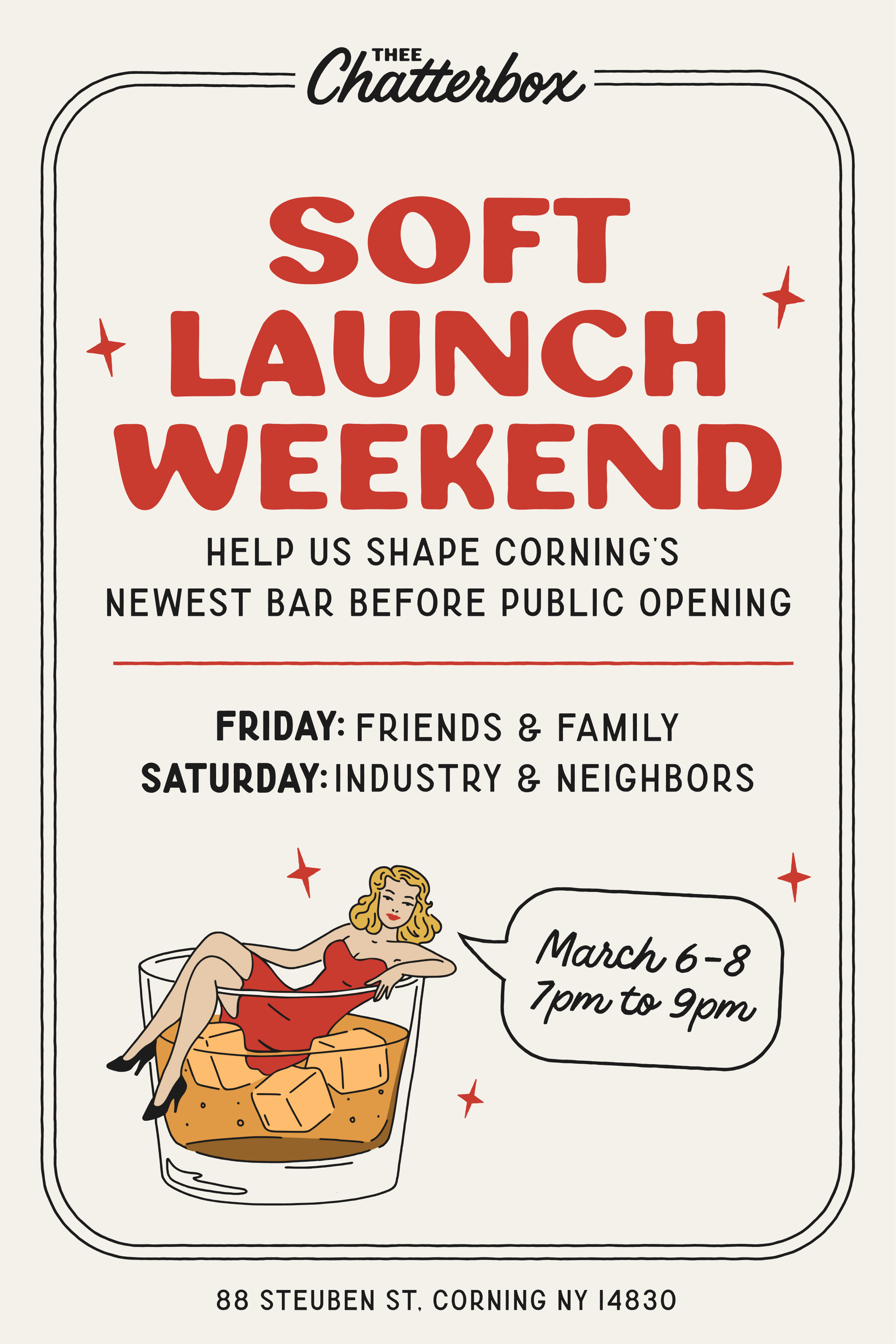 Soft Opening: Friends & Family