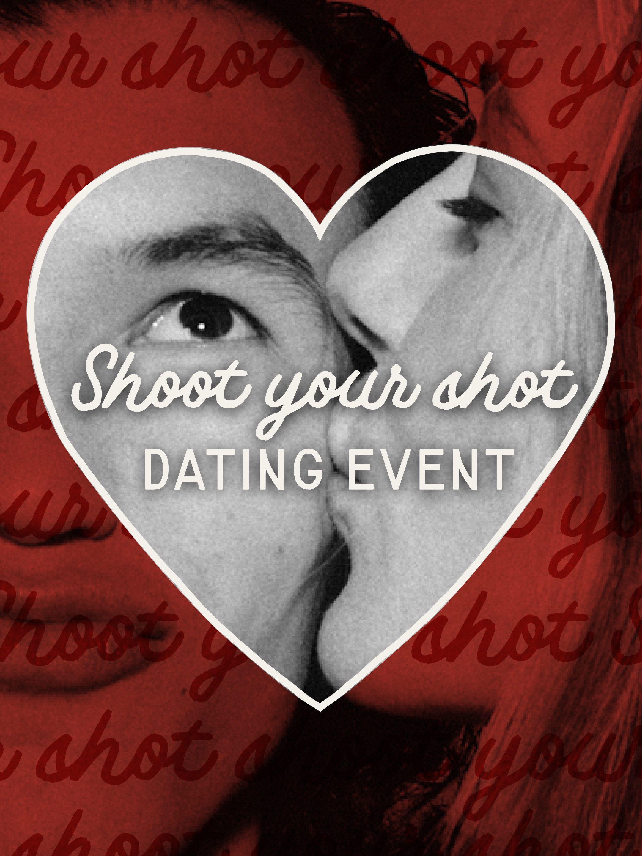 Shoot Your Shot: Singles' Dating Event