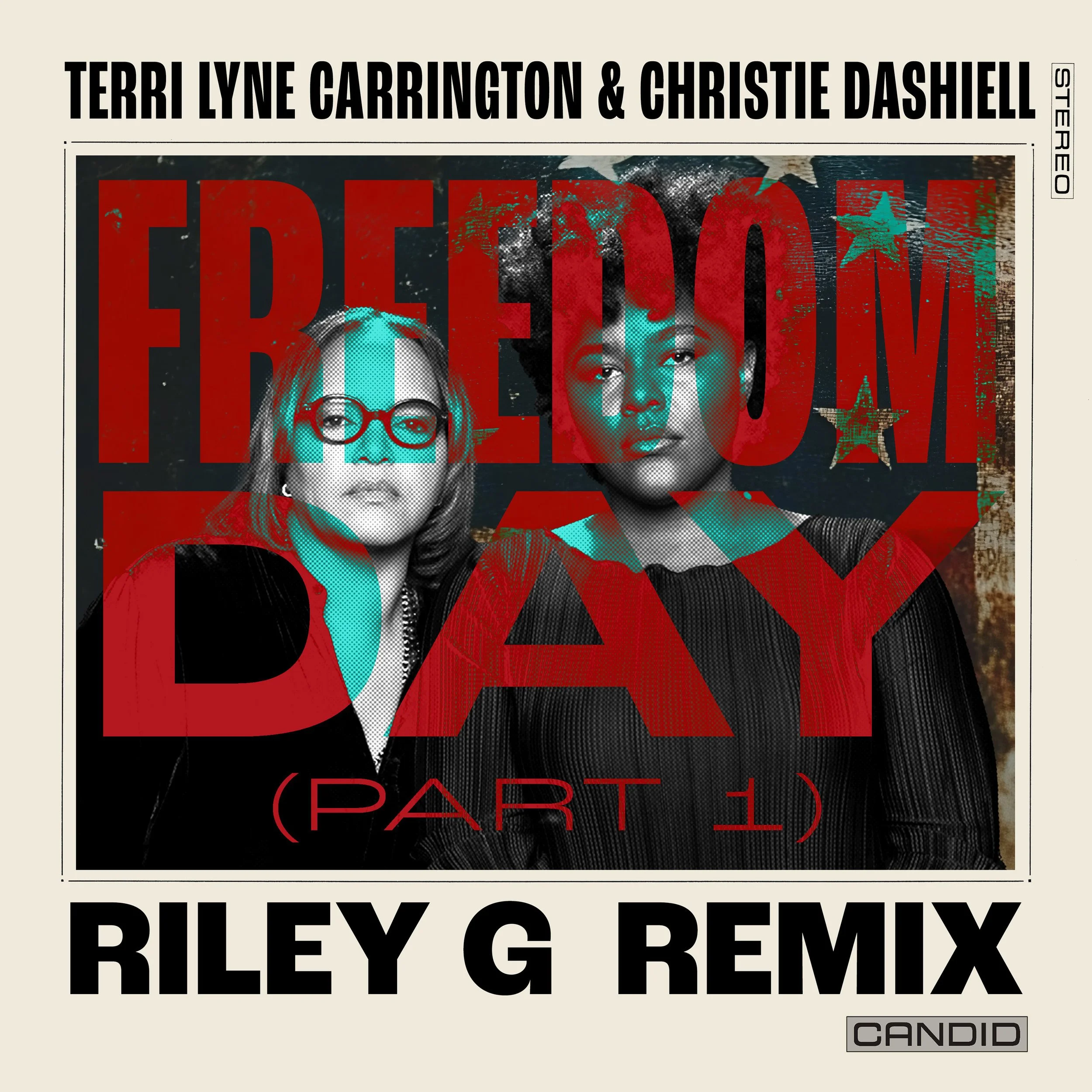 Terri Lyne Carrington & Christie Dashiell - Freedom Day (Riley G Remix)