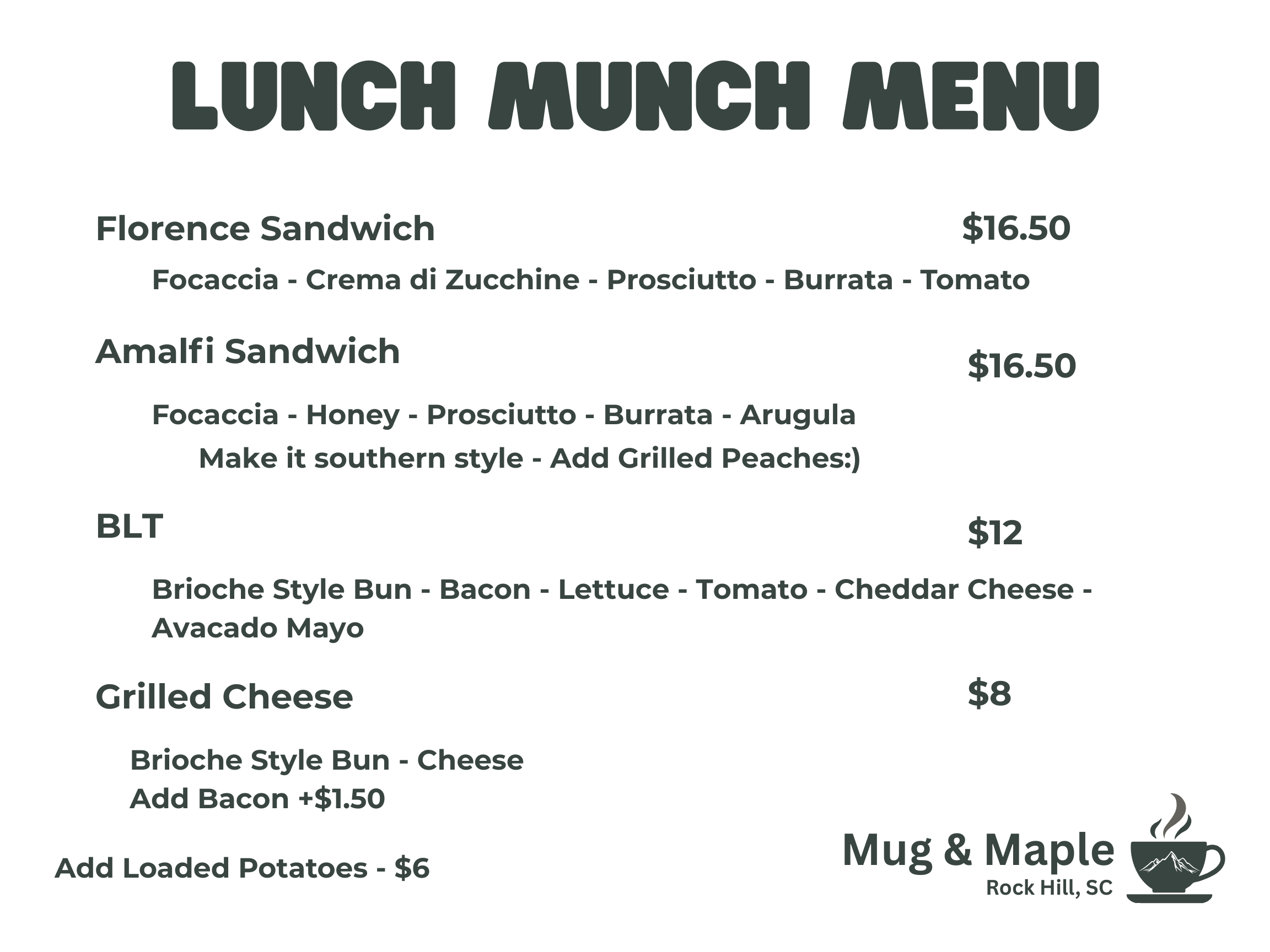 Lunch menu featuring sandwiches and options with detailed ingredients and prices, including a Florence Sandwich, Amalfi Sandwich, BLT, Brioche Style Bun options, and a Mug & Maple drink from Rock Hill, SC.