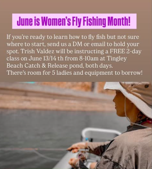 June Is Womens Fly Fishing Month!