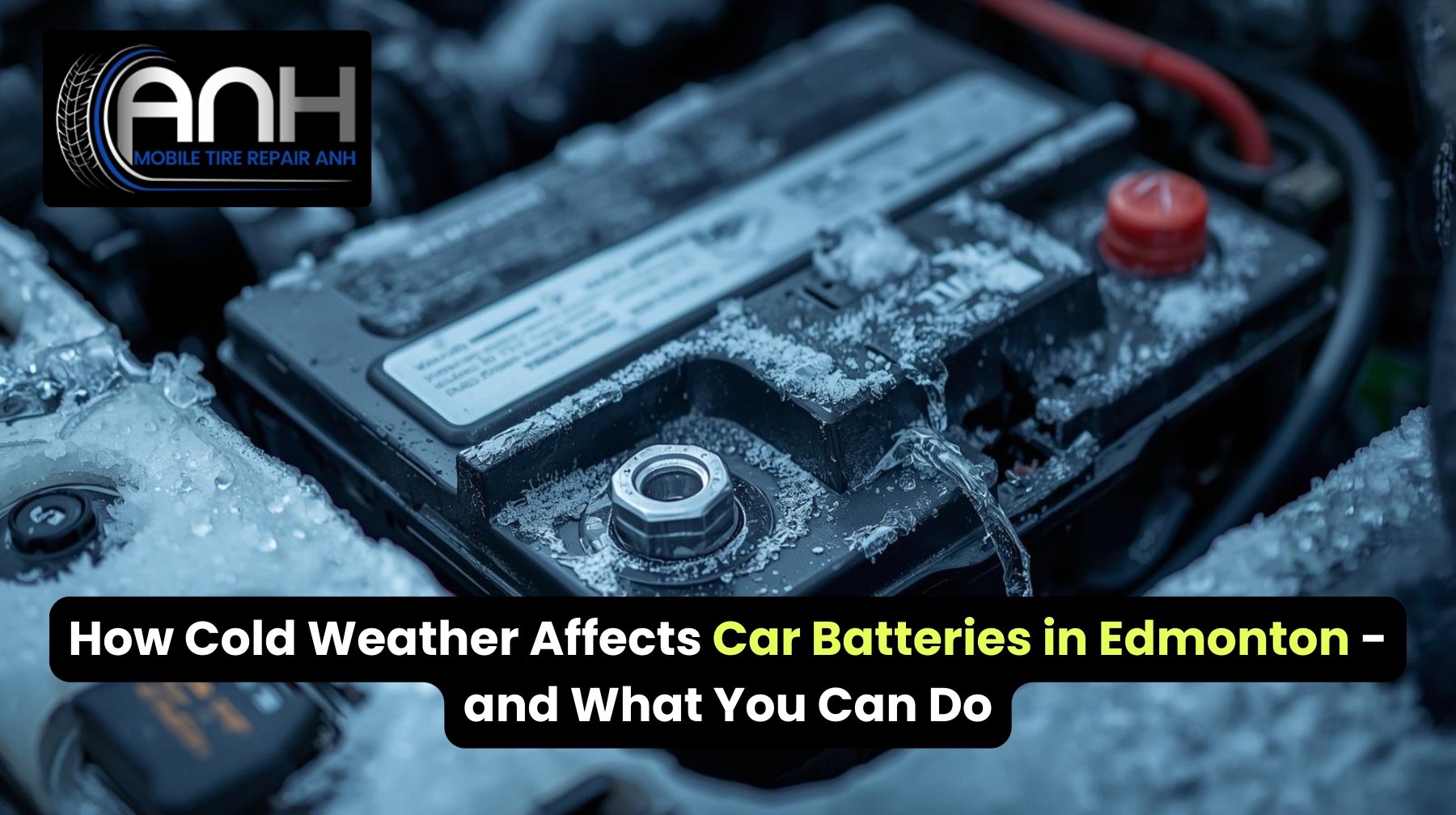 How Cold Weather Affects Car Batteries in Edmonton — and What You Can Do