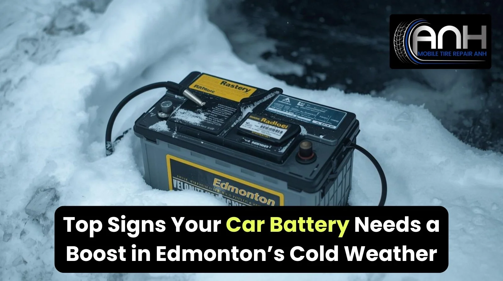 Top Signs Your Car Battery Needs a Boost in Edmonton’s Cold Weather
