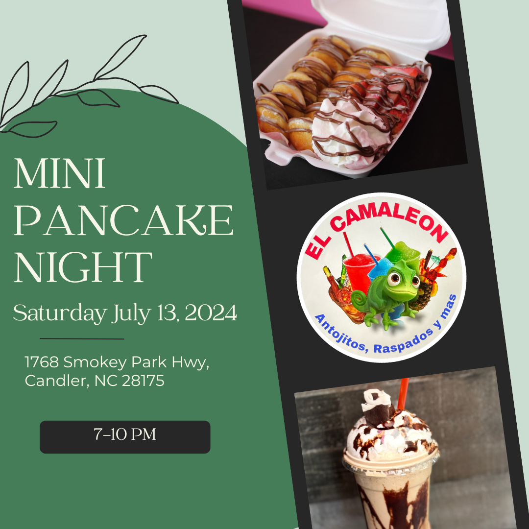 Event poster for Mini Pancake Night on Saturday, July 13, 2024, at 1768 Smokey Park Hwy, Candler, NC 28775, from 7 to 10 PM. Features images of a box of assorted desserts and ice cream.