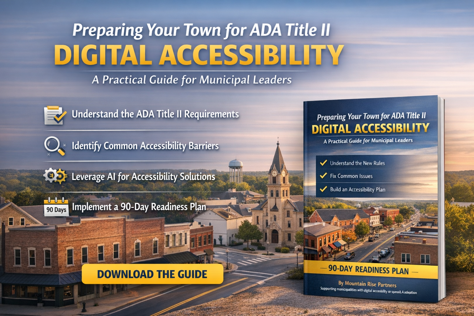 Preparing Your Town for ADA Title II Digital Accessibility : A Practical Guide for Municipal Leaders