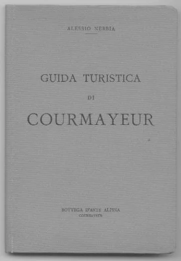 Cover of a book titled 'Guida Turistica di Courmayeur' by Alfonso Nerla, published in Courmayeur, Italy.