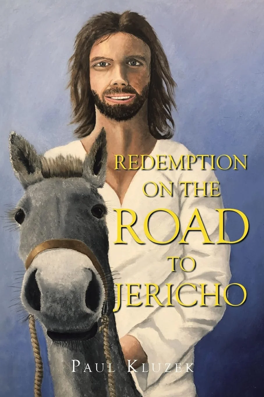 Book cover with a man holding a donkey, with the title 'Redemption on the Road to Jericho' and the author's name 'Paul Klubek'.