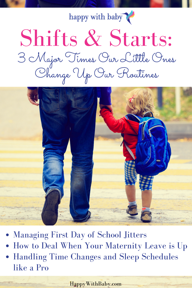 Shifts & Starts: 3 Major Times Our Little Ones Change Up Our Routines