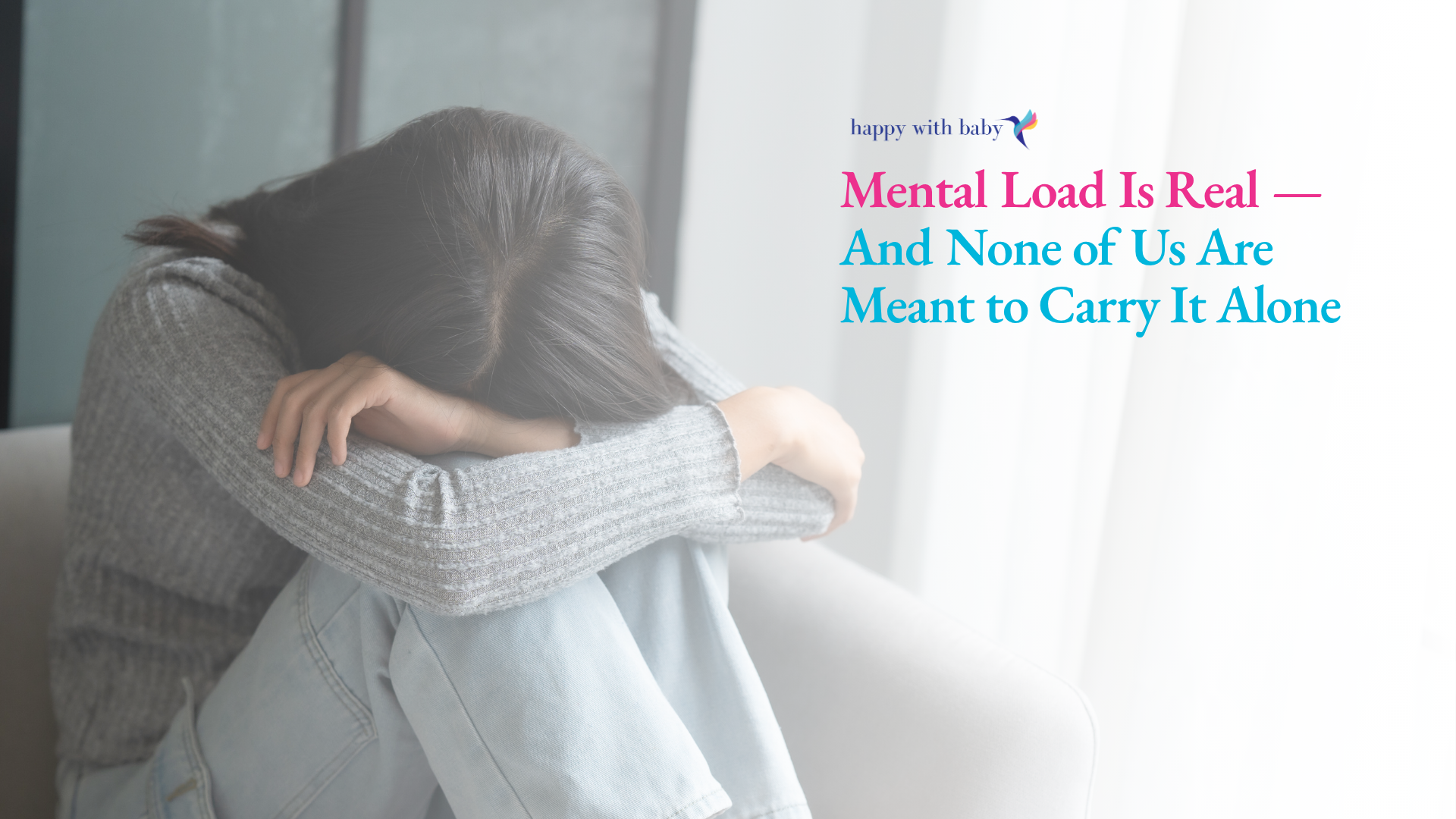 Mental Load Is Real — And None of Us Are Meant to Carry It Alone