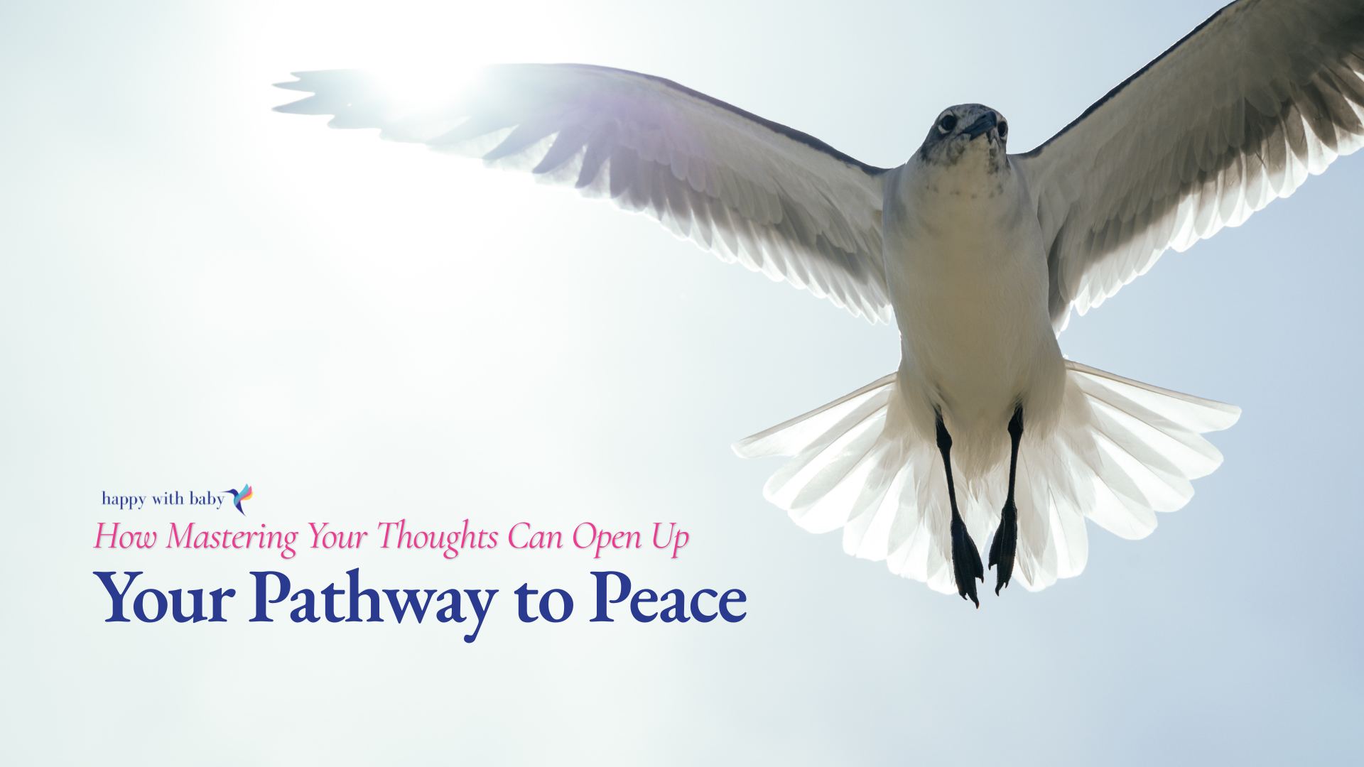 How Mastering Your Thoughts Can Open Up Your Pathway to Peace